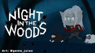 End of a Long Night! - Night in the Woods 【NIJISANJI EN | Fulgur Ovid】