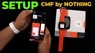 How To Setup Nothing Watch Pro? : Easily Pair CMF Nothing Watch Pro With Your Smartphone