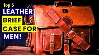 leather briefcase for men! Top 5