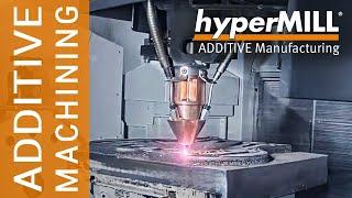 hyperMILL ADDITIVE Manufacturing: The best of both worlds