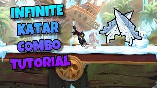 INFINITE KATAR COMBO TUTORIAL BRAWLHALLA