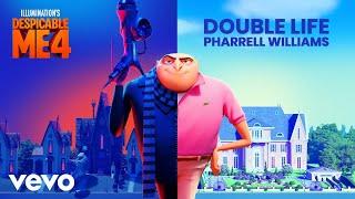 Pharrell Williams - Double Life (From "Despicable Me 4" - Official Audio)