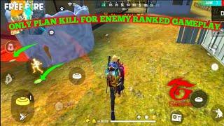  ONLY PLAN KILL FOR ENEMY RANKED GAMEPLAY  0095R357 