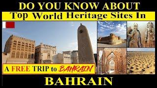 Top UNESCO World Heritage Sites In Bahrain