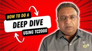 How to do a Deep Dive using TC2000