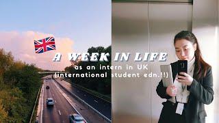 a (very busy) week in life as an intern in the UK  | 2020