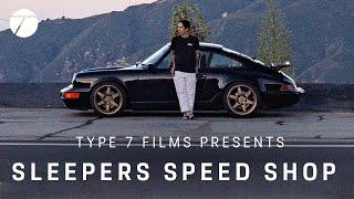 SLEEPERS SPEED SHOP • A Type 7 Film