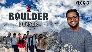 Last Day in Colorado: ️ Boulder Treks & ️ Denver Streets | తెలుగు #vlog 3