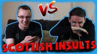 A Scottish Insults Challenge || Batchy vs cjnovo992