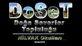 DoSeT (Doğa Severler Topluluğu) & NİLVAK Okulları 2018