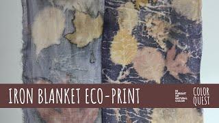 HOW TO ECO-PRINT WITH AN IRON BLANKET | ORGANIC COLOR | LEAVES  ASPEN MAPLE | TANNIN MORDANT | IDAHO