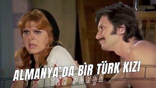 Almanya'da Bir Türk Kızı |  Neşe Karaböcek | Eski Türk Filmi Full İzle