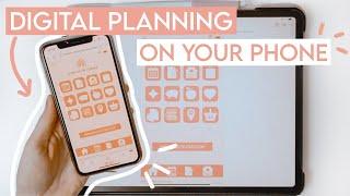 Digital Planning ON YOUR PHONE | Digital Phone Planners | GoodNotes Tutorial