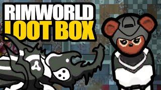 Finally! A Worthy Adversary! | Rimworld: Lootbox #6