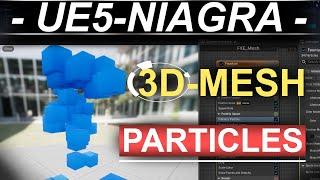 Unreal5 Niagra VFX: 3D Mesh Particles -