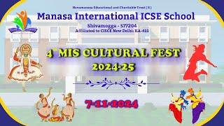 MANASA INTERNATIONAL ICSE SCHOOL, CULTURAL FEST- 2024-25