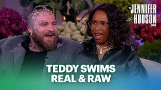 11 Minutes of Teddy Swims Opening Up to Jennifer Hudson