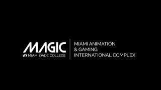 2023 Miami Animation & Gaming International Complex (MAGIC) Reel