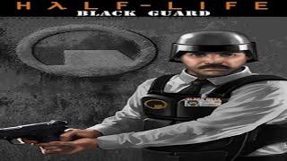 Half-Life: Black Guard Exploratory Walkthrough