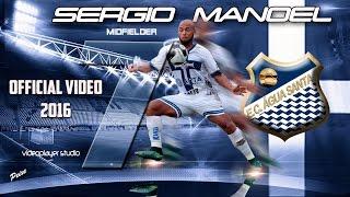 SERGIO MANOEL MIDFIELDER #OFFICIALVIDEO 2016