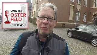 "Wir in Osterfeld" 02: mit dem Bezirksbürgermeister Thomas Krey