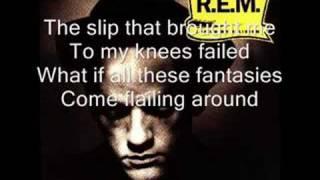 R.E.M. - Losing my religion (lyrics)