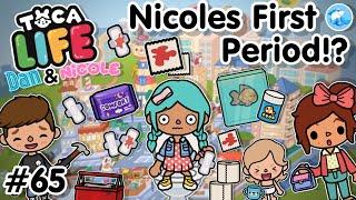 Toca Life City | Nicoles First Period!? #65 (Dan & Nicole Series) | Toca Boca