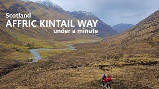 AFFRIC KINTAIL WAY, Scotland under a minute