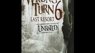 WRONG TURN 6 (the last resort ) UNRATED              BRINASAB