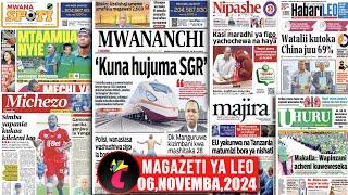 Magazeti ya leo,06/11/24,KUNA HUJUMA SGR WAHUJUM KUTAJWA,SIMBA YAPANIA KUKAA KILELENI LEO,GAMONDI ..