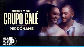 Perdóname, Diego Y Su Grupo Galé - Live Anniversary