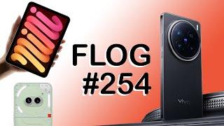 FLOG #254: X200 Pro mini, iPad Mini 2024, OnePlus 13, Nothing Phone (2a) Community Edition та інше