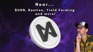 Near Farming. USN stablecoin, Bastion and Tri Yield Farms