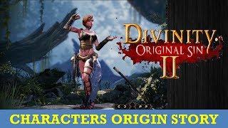 Divinity: Original Sin 2 - Characters Origin Story