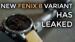 NEW FENIX 8 Variant Leaks ... Can GARMIN SUCCEED Where APPLE FAILED?