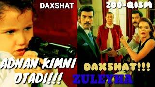 ZULEYHA 200 - QISM O'ZBEK TILIDA(TURK SERIALI) # ЗУЛЕЙХА 200 - КИСМ УЗБЕК ТИЛИДА (ТУРК СЕРИАЛИ)