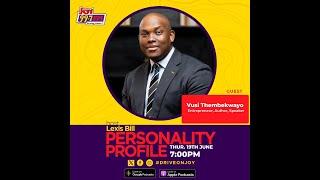 Vusi Thembekwayo in Conversation with Lexis Bill | Personality Profile Live on Joy FM