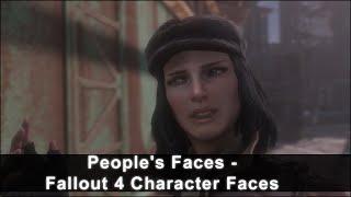 People's Faces - Fallout 4 Character Faces