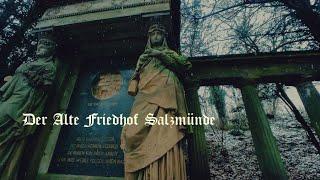 DER FRIEDHOF VON SALZMÜNDE | Lost Places | Urbex