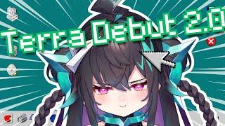 【DEBUT 2.0】Are you back for more?【Terra 404 | V4Mirai | ENVtuber】