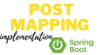 Post Mapping Using Spring Data Jpa || Post Method in SpringBoot Example