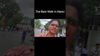 The Best Walk: Hanoi #vietnam