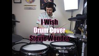 I Wish - Drum Cover - Stevie Wonder