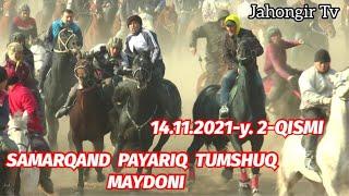 SAMARQAND PAYARIQ TUMSHUQ MAYDONI 14.11.2021-Y 2-QISMI