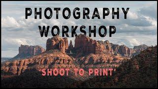 How to Shoot With The Intention of Printing? Photography Workshop