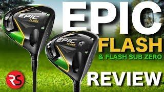 NEW CALLAWAY EPIC FLASH & SUB ZERO DRIVER REVIEWS - RICK SHIELS