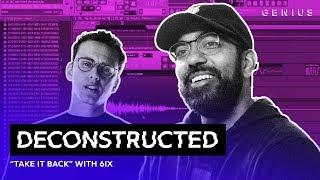 The Making Of Logic's "Take It Back" With 6ix | Deconstructed