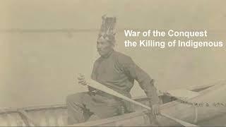 War of the Conquest the Killing of Indigenous People - Trey Knowles Allegory Chronicles