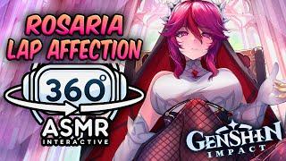 Rosaria Lap Affection~ [360º VR SOUND ASMR] | Genshin Impact (4K)