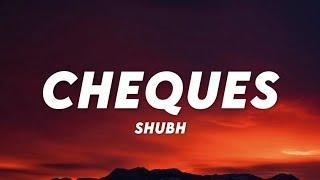 Cheques - Shubh (Lyrics)  Lyrics Cloud